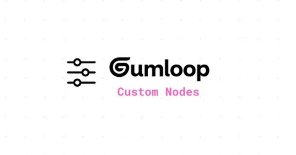 Gumloop