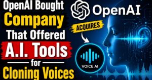 OpenAI Bought Company That Offered A.I. Tools for Cloning Voices