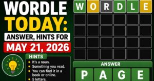 Wordle today: Answer, hints for May 21, 2026